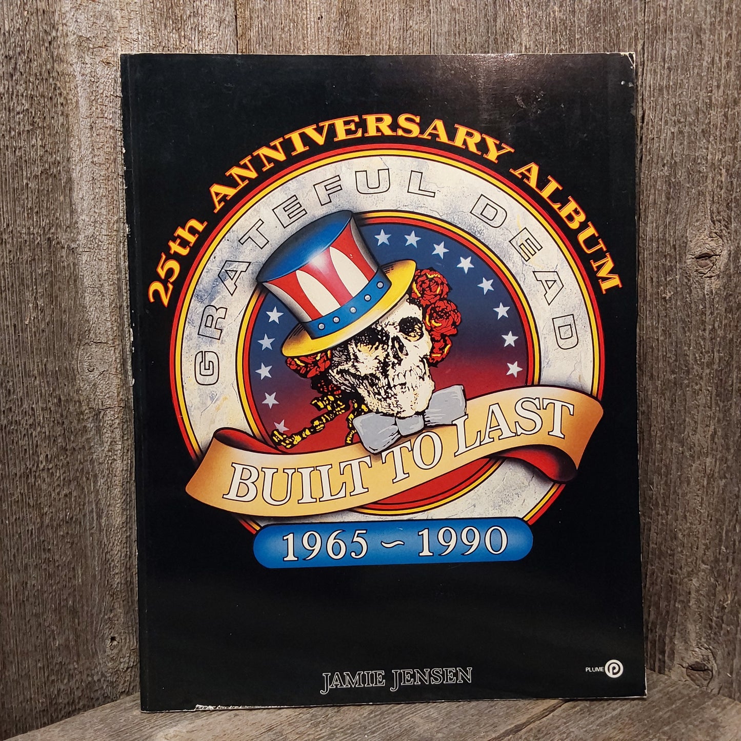 Used Built to Last Grateful Dead 25th Anniversary book by Jamie Jensen 1990 Good condition